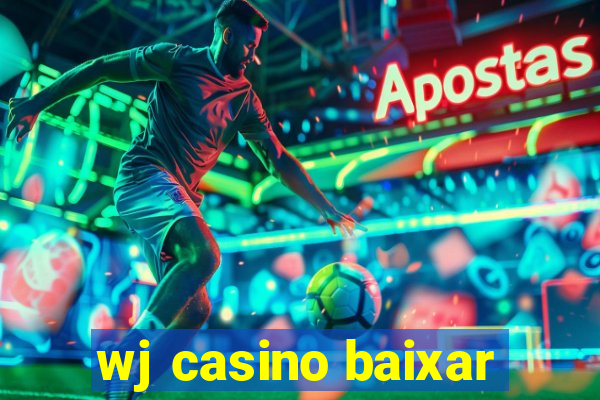 wj casino baixar